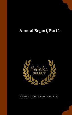 Annual Report, Part 1 - 