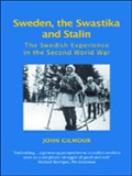 Cover-Bild zum Titel 'Sweden, the Swastika and Stalin' von 'John Gilmour'