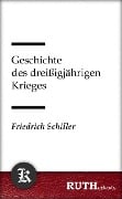 Cover-Bild zum Titel 'Geschichte des dreißigjährigen Krieges' von 'Friedrich Schiller'