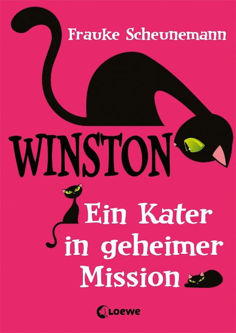Winston (Band 1) - Ein Kater in geheimer Mission - Frauke Scheunemann