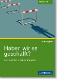 Cover-Bild zum Titel 'Haben wir es geschafft?' von 'Ahmet Toprak'