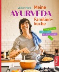 Meine Ayurveda-Familienküche - Volker Mehl