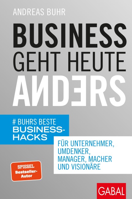 Business geht heute anders - Andreas Buhr