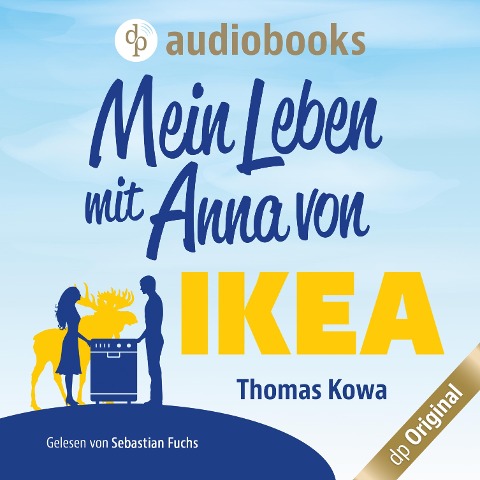 Mein Leben mit Anna von IKEA - Thomas Kowa
