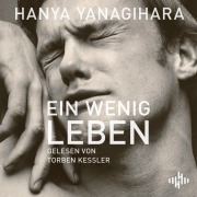 Cover-Bild zum Titel 'Ein wenig Leben' von 'Hanya Yanagihara'