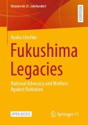 Cover-Bild zum Titel 'Fukushima Legacies' von 'Ayaka Löschke'