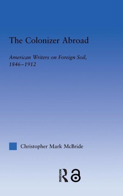 The Colonizer Abroad - Christopher McBride