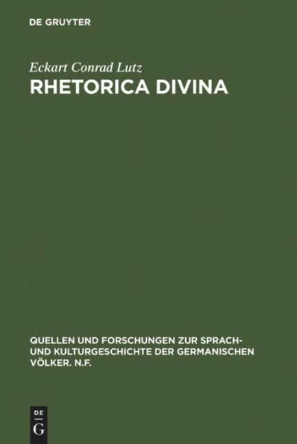 Rhetorica divina - Eckart Conrad Lutz
