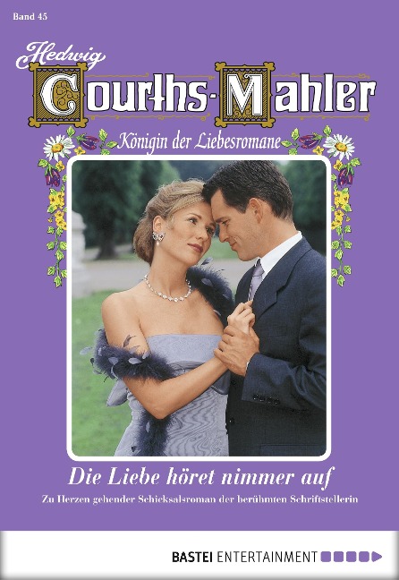 Hedwig Courths-Mahler - Folge 045 - Hedwig Courths-Mahler