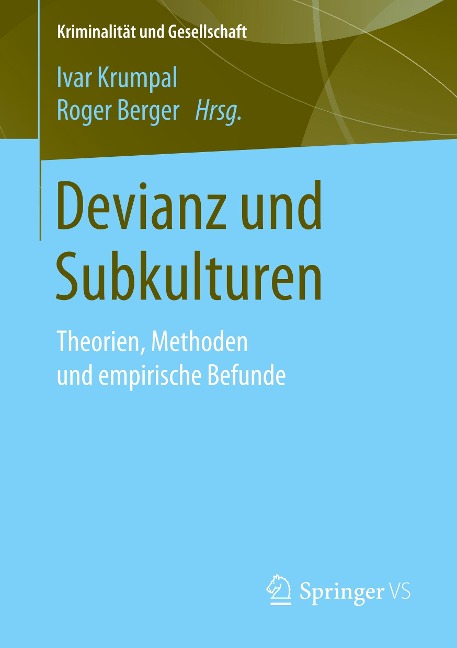 Devianz und Subkulturen - 