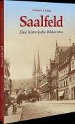 Cover-Bild zum Titel 'Saalfeld' von 'Reinhard F. Gusky'