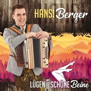 Lügen haben schöne Beine - Hansi Berger