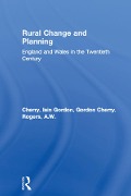 Cover-Bild zum Titel 'Rural Change and Planning' von 'Gordon Cherry, A. W. Rogers'