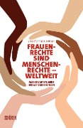 Cover-Bild zum Titel 'Frauenrechte sind Menschenrechte - weltweit' von 'Christa Randzio-Plath'