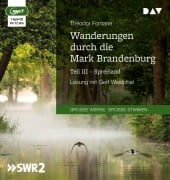 Cover-Bild zum Titel 'Wanderungen durch die Mark Brandenburg - Teil III' von 'Theodor Fontane'