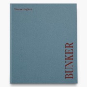 Cover-Bild zum Titel 'Vincenzo Paglicua - Bunker' von 'Steve Bisson, Heimo Prünster'