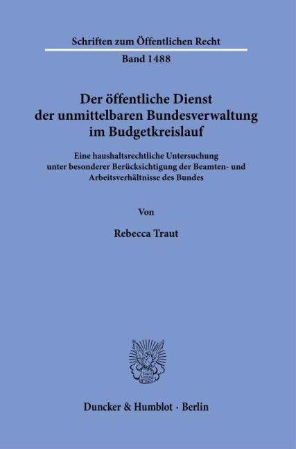 Der öffentliche Dienst der unmittelbaren Bundesverwaltung im Budgetkreislauf - Rebecca Traut