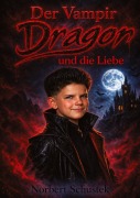 Cover-Bild zum Titel 'Der Vampir Dragor' von 'Norbert Schustek'