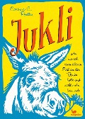 Cover-Bild zum Titel 'Jukli oder wie ich einen kleinen Esel an der Backe hatte und nicht mehr loswurde' von 'Corinna C. Poetter'