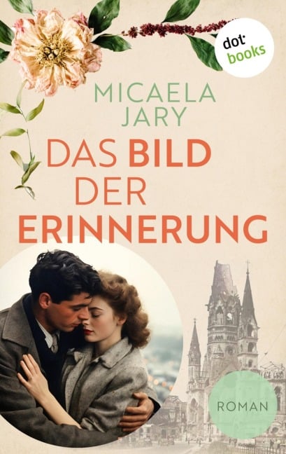 Das Bild der Erinnerung - Micaela Jary