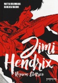 Cover-Bild zum Titel 'Jimi Hendrix. Requiem elettrico' von 'Mattia Colombara, Gianluca Maconi'