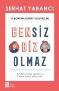 Cover-Bild zum Titel 'Bensiz Biz Olmaz' von 'Serhat Yabanci'