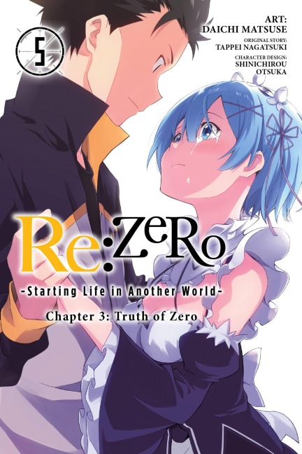 RE: Zero -Starting Life in Another World-, Chapter 3: Truth of Zero, Vol. 5 (Manga) - Tappei Nagatsuki