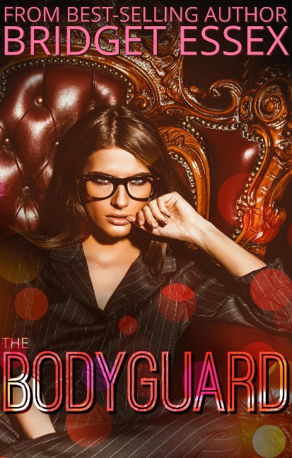 The Bodyguard - Bridget Essex