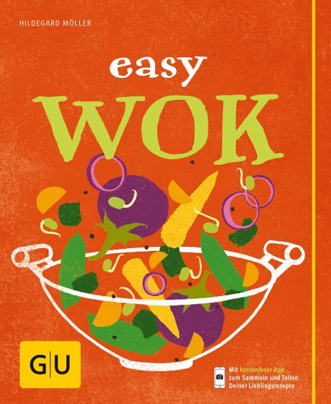 Easy Wok - Hildegard Möller