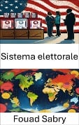 Sistema elettorale - Fouad Sabry