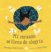 Cover-Bild zum Titel 'Mi Corazón Se Llena de Alegría' von 'Monique Gray Smith'