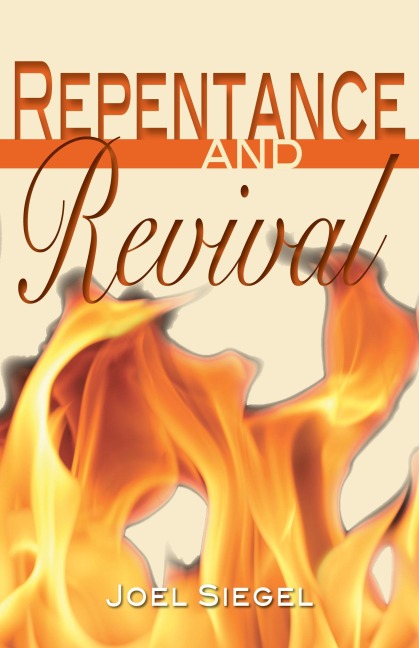 Repentance and Revival - Joel Siegel