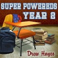 Cover-Bild zum Titel 'Super Powereds Lib/E: Year 2' von 'Drew Hayes'