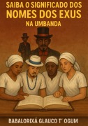 Cover-Bild zum Titel 'Saiba O Significado Dos Nomes Dos Exus' von 'Babalorixá Glauco T¿ogum'