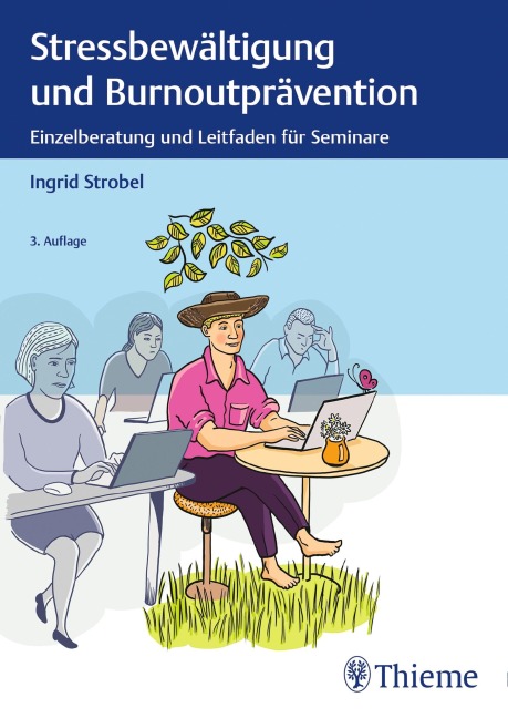 Stressbewältigung und Burnoutprävention - Ingrid Strobel