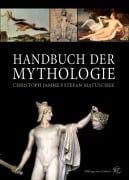 Cover-Bild zum Titel 'Handbuch der Mythologie' von 'Christoph Jamme, Stefan Matuschek'