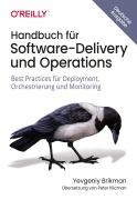 Cover-Bild zum Titel 'Handbuch für Software-Delivery und Operations' von 'Yevgeniy Brikman'