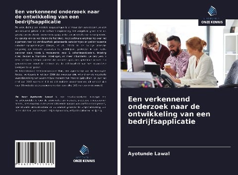 Een verkennend onderzoek naar de ontwikkeling van een bedrijfsapplicatie - Ayotunde Lawal