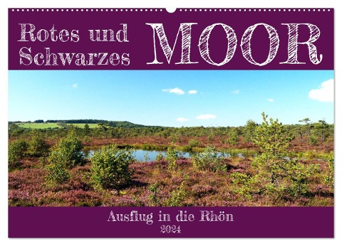 Rotes und Schwarzes Moor (Wandkalender 2024 DIN A2 quer), CALVENDO Monatskalender - Sabine Löwer