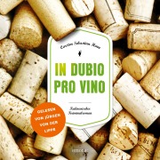 Cover-Bild zum Titel 'In dubio pro vino' von 'Carsten Sebastian Henn'