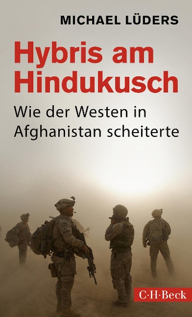 Hybris am Hindukusch - Michael Lüders