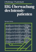 Cover-Bild zum Titel 'EEG-Überwachung des Intensivpatienten' von 'Peter Lehmkuhl, Ina Pichlmayr'