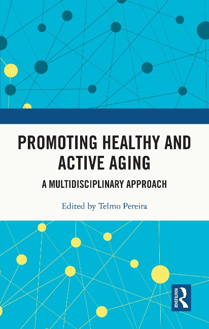 Promoting Healthy and Active Ageing - 