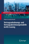 Cover-Bild zum Titel 'Vertragsanbahnungs- und Vertragsabrechnungsmodelle im Kfz-Leasing' von 'Marlene Franziska Kowerk'