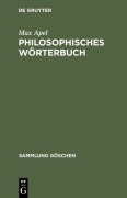 Cover-Bild zum Titel 'Philosophisches Wörterbuch' von 'Max Apel'
