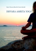 Cover-Bild zum Titel 'Ishvara Amrita Yoga' von 'Maria Theresia Bitterli, Dawio Bordoli'