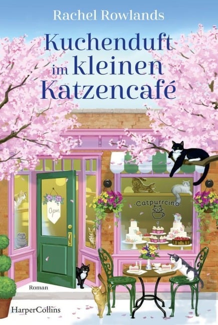 Kuchenduft im kleinen Katzencafé - Rachel Rowlands