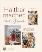 Cover-Bild zum Titel 'Haltbarmachen mit Genuss' von 'Carolin Jahn'