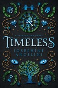 Cover-Bild zum Titel 'Timeless' von 'Josephine Angelini'