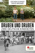 Cover-Bild zum Titel 'Drüben und drüben' von 'Jochen Schmidt, David Wagner'